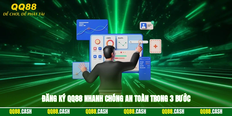 Đăng ký QQ88 nhanh chóng, an toàn trong 3 bước