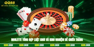 Roulette - Tổng Hợp Luật Chơi Và Kinh Nghiệm Dễ Chiến Thắng
